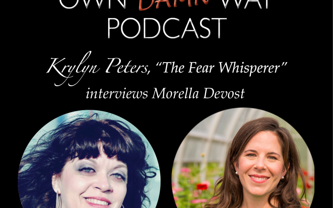 Morella Devost – Get Out of Your Own Damn Way Podcast