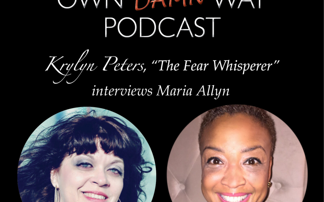 Maria Allyn – Get Out of Your Own Damn Way Podcast