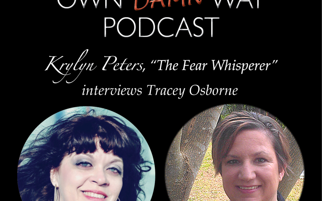 Tracey Osborne – Get Out of Your Own Damn Way Podcast
