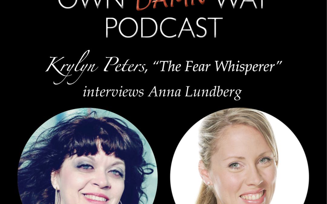 Anna Lundberg – Get Out of Your Own Damn Way Podcast
