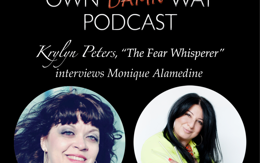 Monique Alamedine – Get Out of Your Own Damn Way Podcast