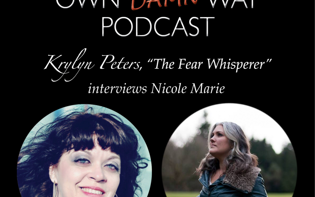 Nicole Marie – Get Out of Your Own Damn Way Podcast