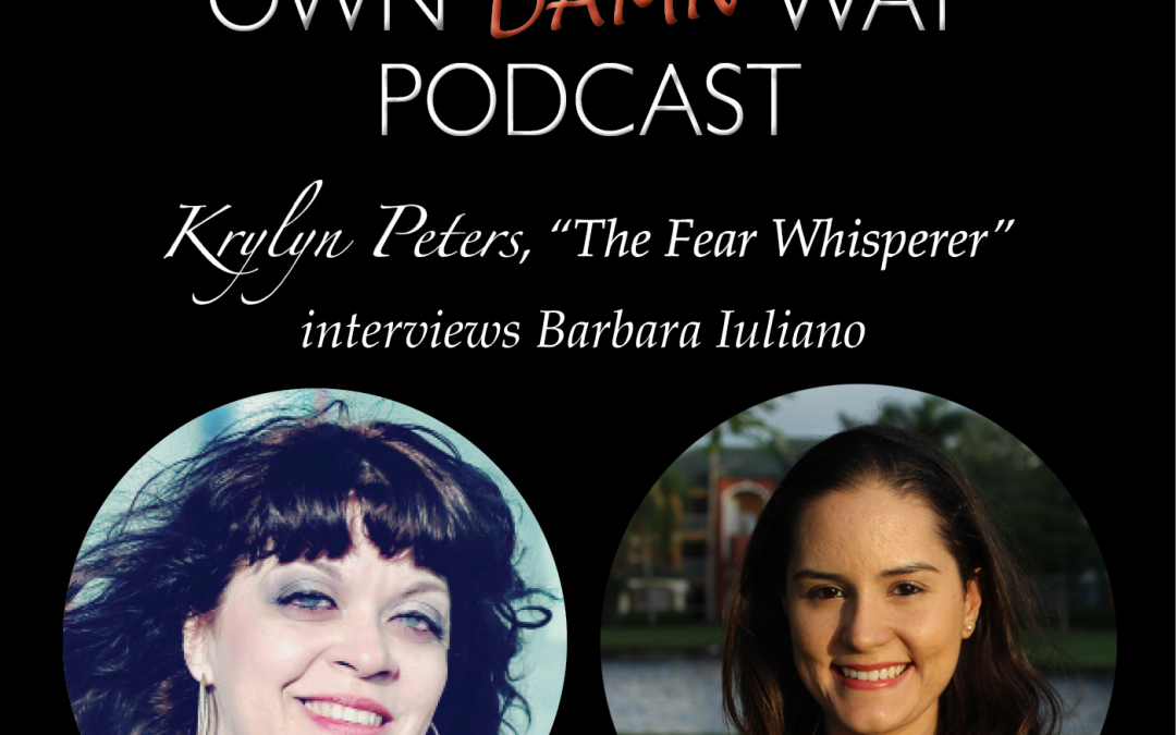 Barbara Iuliano – Get Out of Your Own Damn Way Podcast