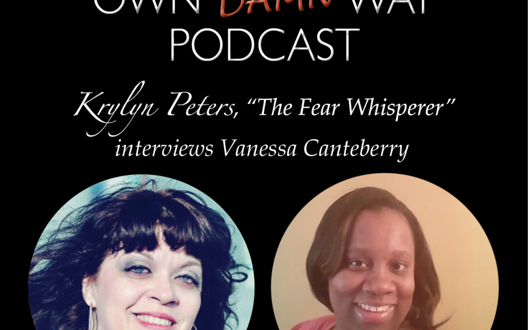 Vanessa Canteberry – Get Out of Your Own Damn Way Podcast