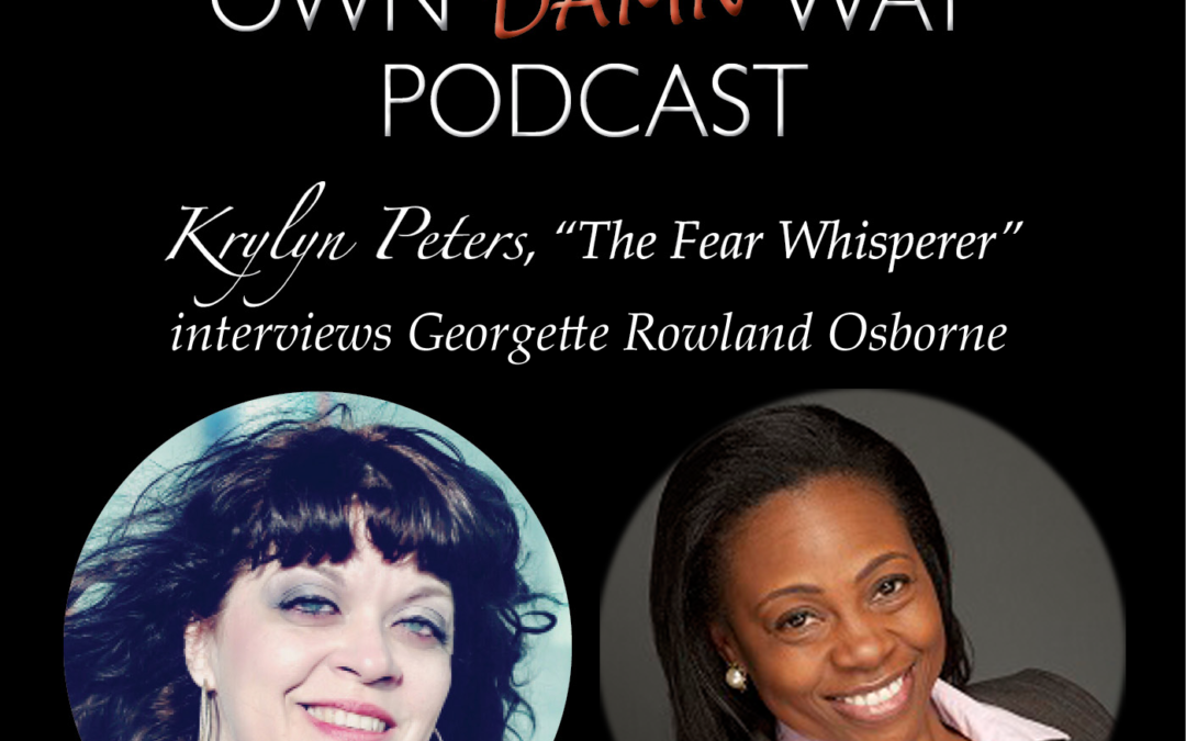 Georgette Rowland Osborne – Get Out of Your Own Damn Way Podcast