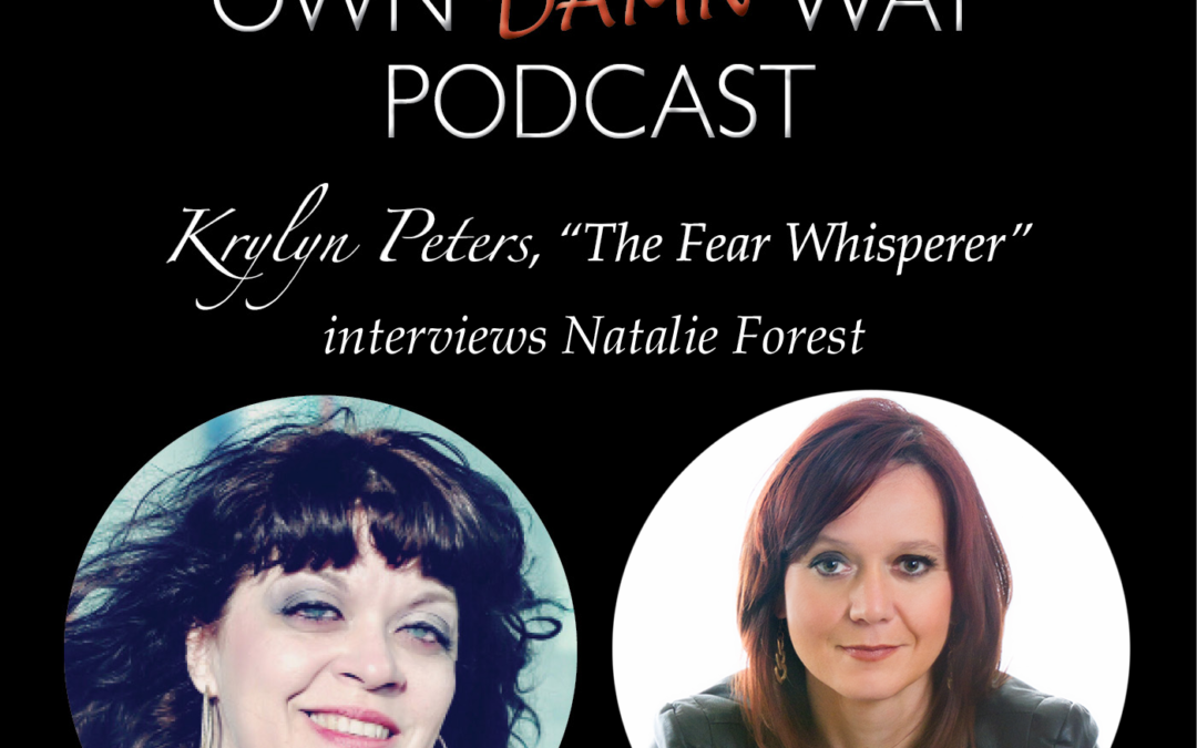 Natalie Forest – Get Out of Your Own Damn Way Podcast